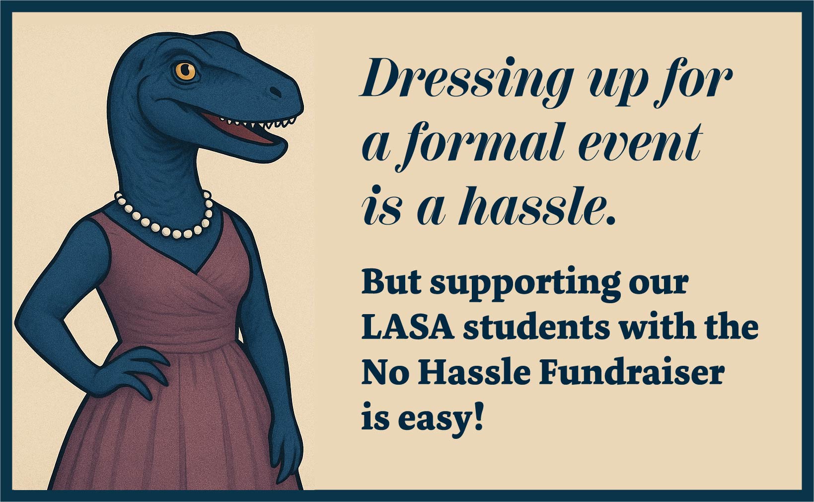 Support LASA with the No Hassle Fundraiser