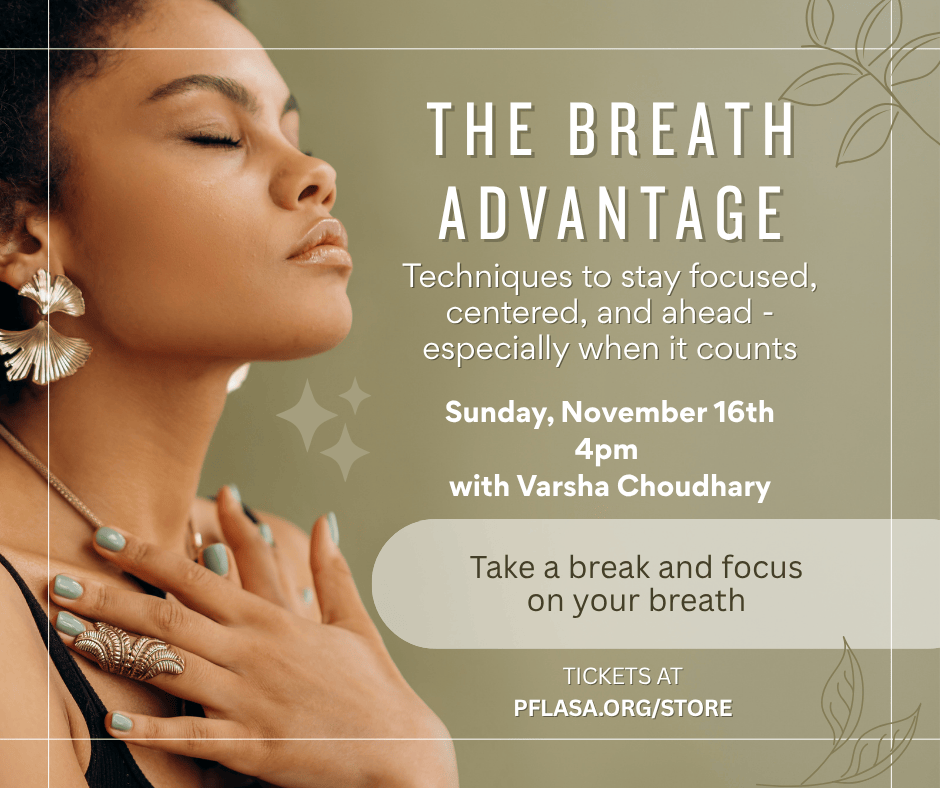 The Breath Advantage: Techniques to stay focused, centered, and ahead - especially when it counts: 11/16/25
