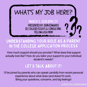 What's My Job Here? Understanding Your Role as a Parent in the College Application Process: 3/3/26