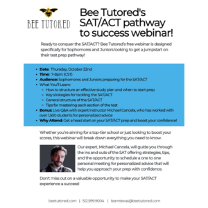 Bee Tutored's SAT/ACT Pathway to Success Webinar: 10/22/26